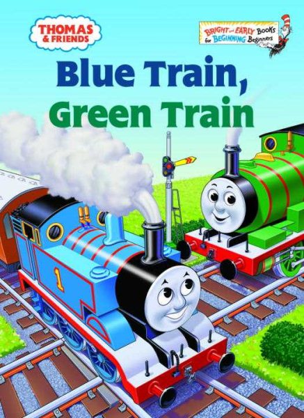 Thomas & Friends: Blue Train, Green Train (Thomas & Friends) (Bright & Early Books(R)) cover