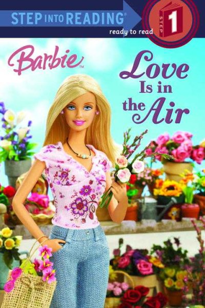 Barbie: Love Is in the Air (Step into Reading) cover