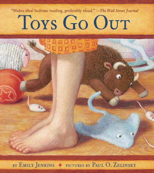 Toys Go Out: Being the Adventures of a Knowledgeable Stingray, a Toughy Little Buffalo, and Someone Called Plastic cover