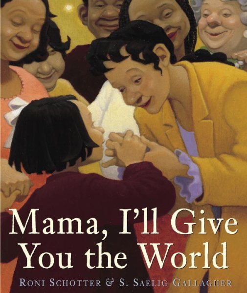 Mama, I'll Give You the World cover