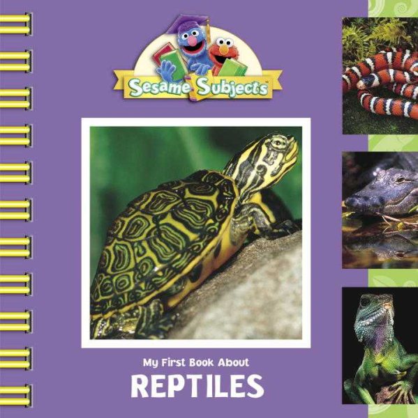 Sesame Subjects: My First Books About Reptiles cover