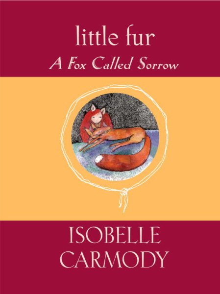 Little Fur #2: A Fox Called Sorrow cover
