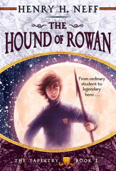 The Hound of Rowan: Book One of The Tapestry cover