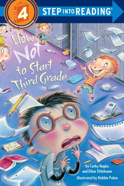 How Not to Start Third Grade (Step into Reading 4) cover