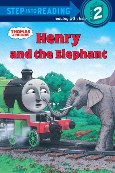 Thomas and Friends: Henry and the Elephant (Thomas & Friends) (Step into Reading) cover
