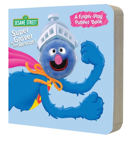 Super Grover to the Rescue! (Sesame Street) (Finger Puppet Books) cover