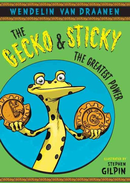 The Gecko and Sticky: The Greatest Power cover