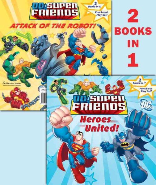 Heroes United!/Attack of the Robot  Super Friends (Pictureback) cover