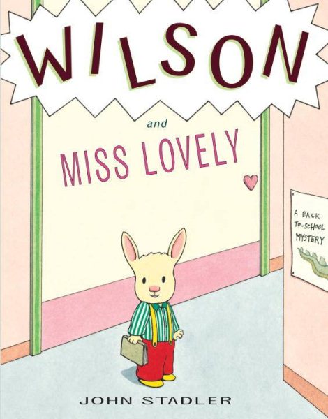 Wilson and Miss Lovely: A Back-to-School Mystery cover