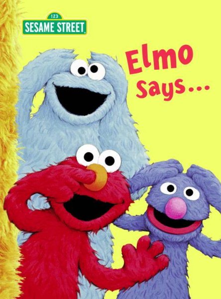 Elmo Says... (Sesame Street) (Big Bird's Favorites Board Books) cover
