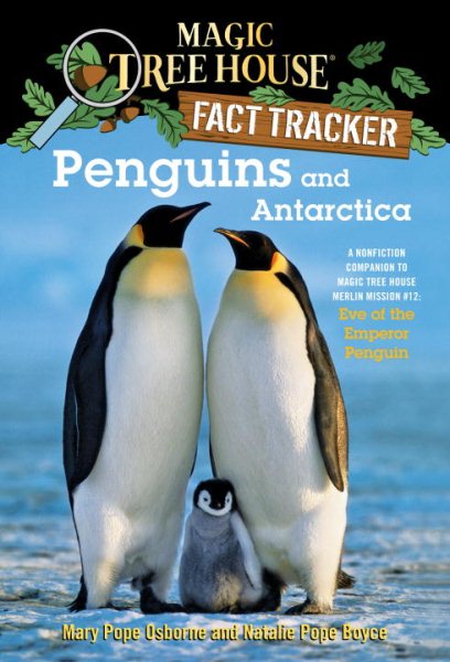 Penguins and Antarctica: A Nonfiction Companion to Magic Tree House Merlin Mission #12: Eve of the Emperor Penguin cover