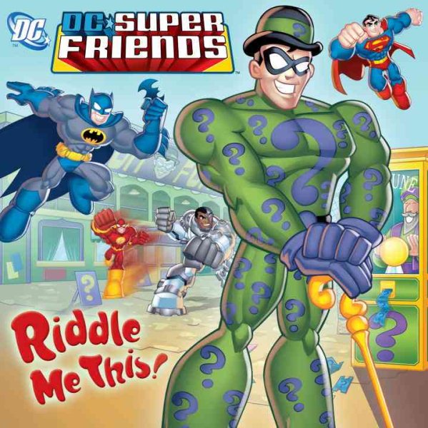 Riddle Me This! (DC Super Friends) (Pictureback(R)) cover