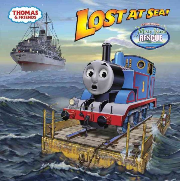 Thomas the Tank Engine: Lost at Sea! Misty Island Rescue(Pictureback) cover