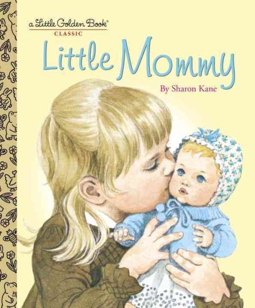 Little Mommy (Little Golden Book) cover