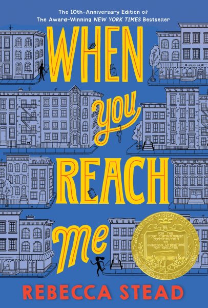 When You Reach Me: (Newbery Medal Winner) (Yearling Newbery) cover