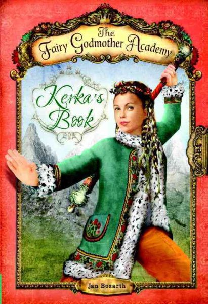 The Fairy Godmother Academy #2: Kerka's Book cover