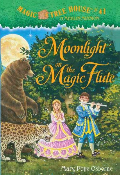 Moonlight on the Magic Flute (Magic Tree House (R) Merlin Mission)