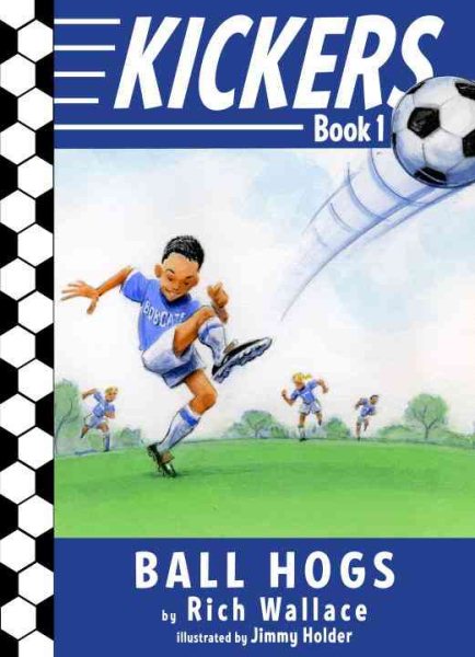 The Ball Hogs (Kickers, No.1) cover
