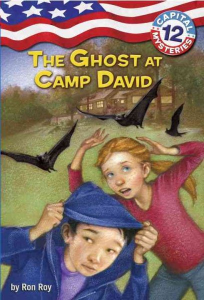 Capital Mysteries #12: The Ghost at Camp David cover