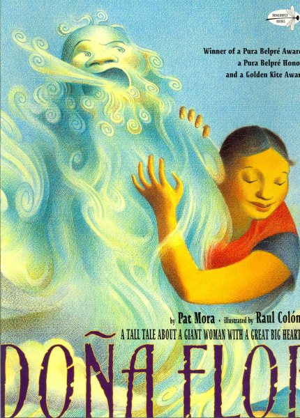 Dona Flor: A Tall Tale About a Giant Woman with a Great Big Heart cover