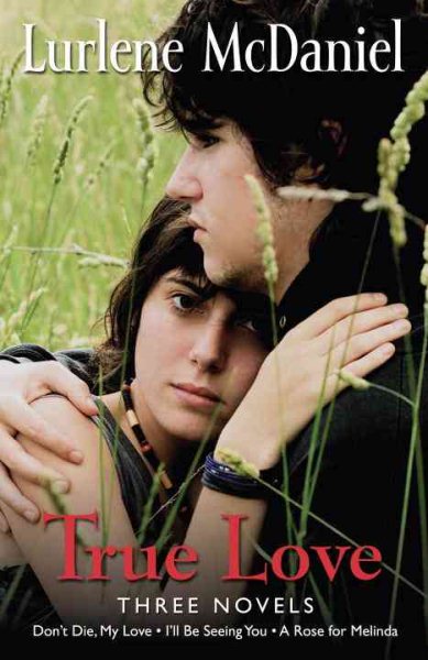 True Love: Three Novels cover