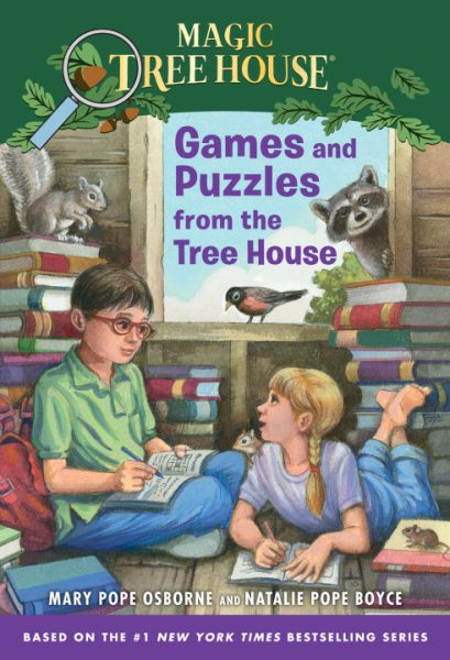 Games and Puzzles from the Tree House: Over 200 Challenges! (Magic Tree House) cover