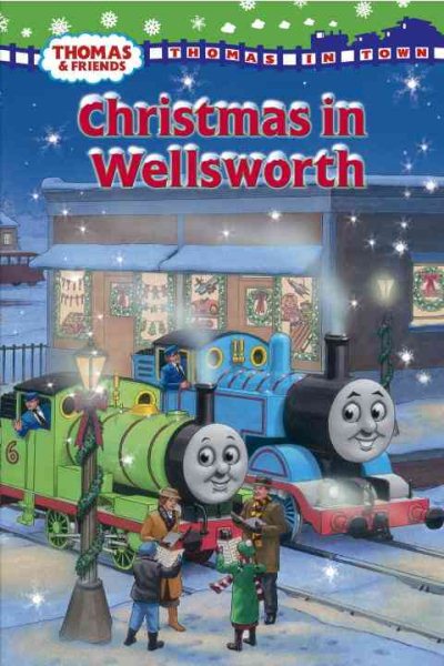 Christmas in Wellsworth (Thomas & Friends) (Thomas In Town) cover