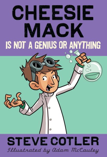Cheesie Mack Is Not a Genius or Anything cover