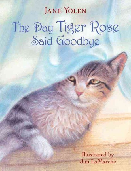 The Day Tiger Rose Said Goodbye cover