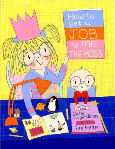 How to Get a Job...by Me, the Boss (How To Series)