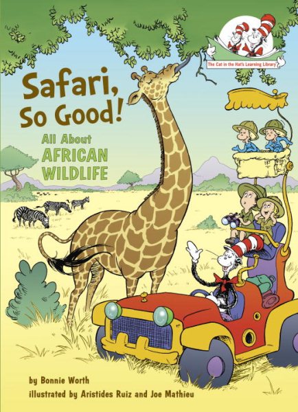 Safari, So Good!: All About African Wildlife (Cat in the Hat's Learning Library) cover