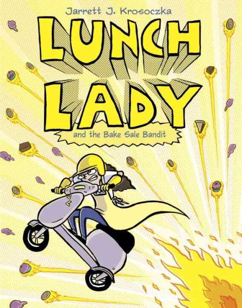 Lunch Lady and the Bake Sale Bandit (Lunch Lady, Book 5) cover