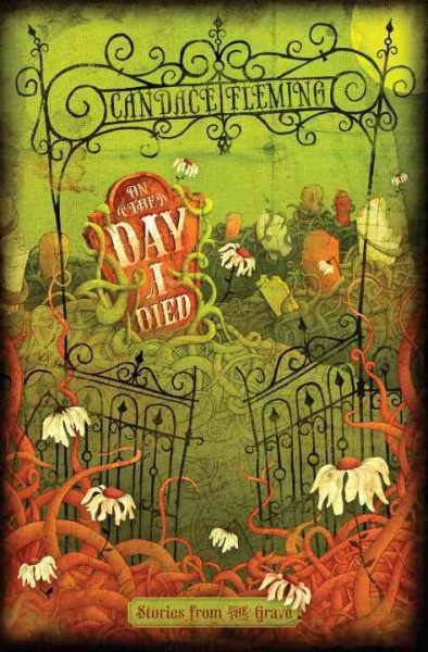 On the Day I Died: Stories from the Grave cover
