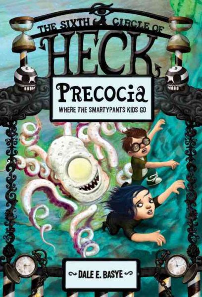 Precocia: The Sixth Circle of Heck cover