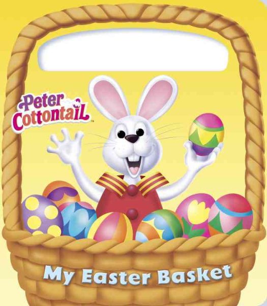 My Easter Basket (Peter Cottontail) (a Golden Go-Along Book) cover