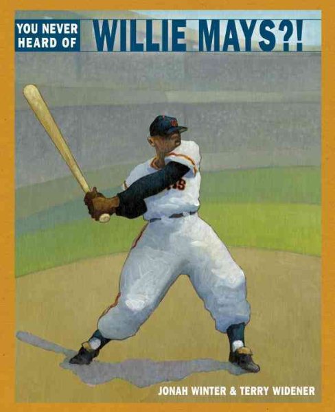 You Never Heard of Willie Mays?! cover