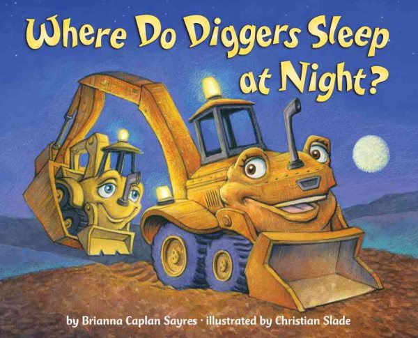 Where Do Diggers Sleep at Night? cover