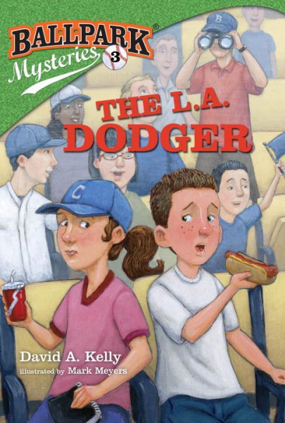 Ballpark Mysteries #3: The L.A. Dodger cover
