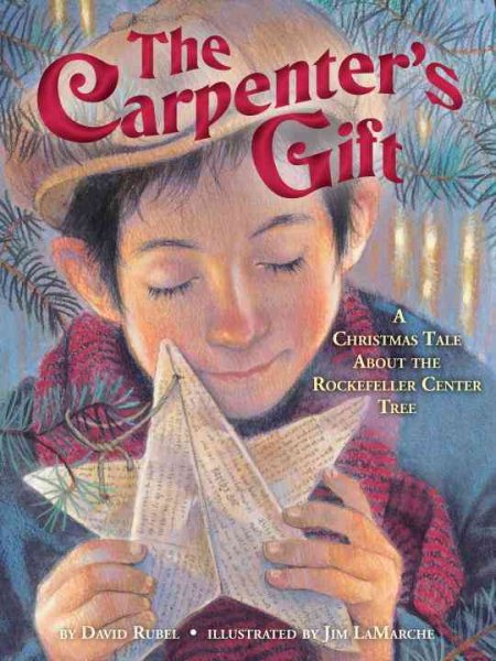 The Carpenter's Gift: A Christmas Tale about the Rockefeller Center Tree cover