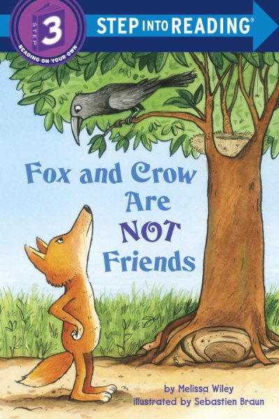 Fox and Crow Are Not Friends (Step into Reading) cover