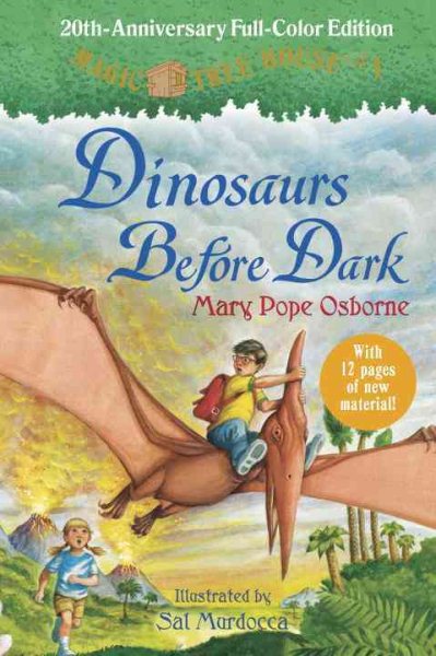 Dinosaurs Before Dark (Full-Color Edition) (Magic Tree House (R)) cover