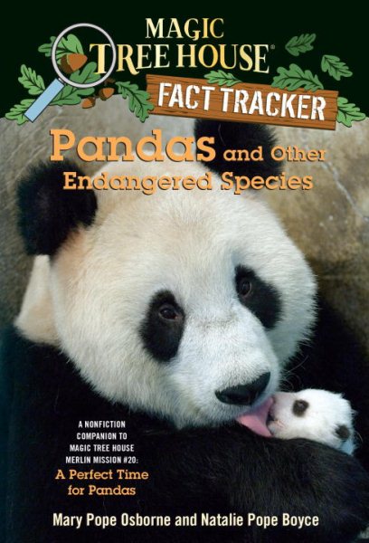 Pandas and Other Endangered Species: A Nonfiction Companion to Magic Tree House Merlin Mission #20: A Perfect Time for Pandas cover