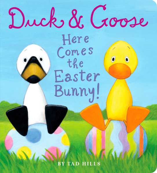 Duck & Goose, Here Comes the Easter Bunny! cover