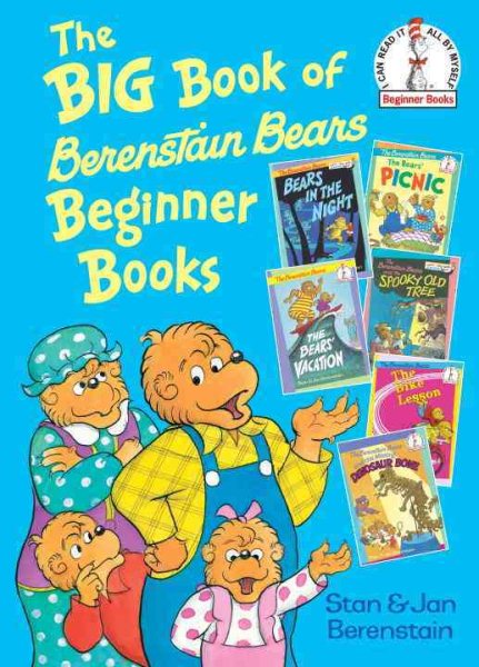 The Big Book of Berenstain Bears Beginner Books (Beginner Books(R))