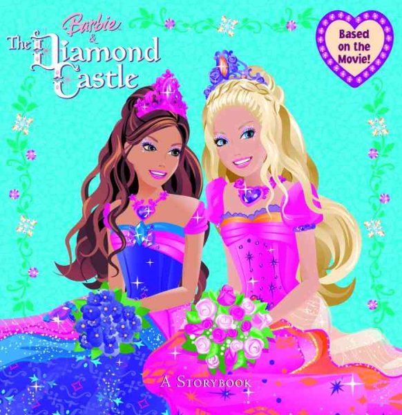 Barbie and the Diamond Castle: A Storybook (Barbie) (Pictureback(R)) cover