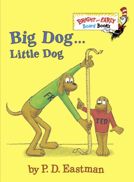 Big Dog . . . Little Dog (Bright & Early Board Books(TM)) cover
