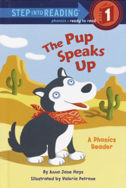 The Pup Speaks Up (Step into Reading) cover