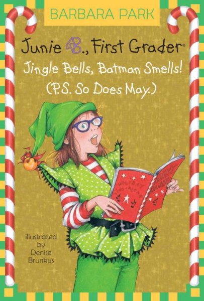 Junie B., First Grader: Jingle Bells, Batman Smells! (P.S. So Does May.) (A Stepping Stone Book(TM)) cover