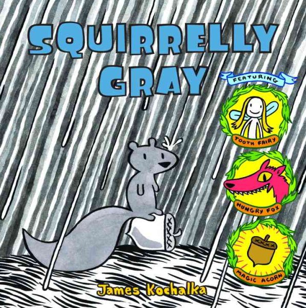 Squirrelly Gray (Picture Book) cover