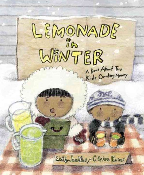 Lemonade in Winter: A Book About Two Kids Counting Money cover